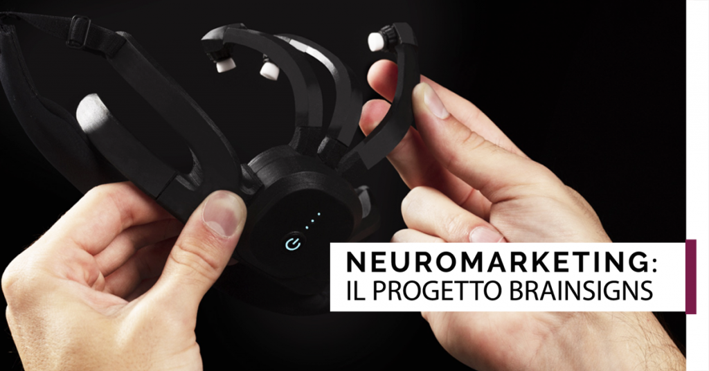 Ginevra Consulting brainsigns-1024x536 Il neuromarketing per il miglioramento delle performance aziendali: il progetto Brainsigns Consulenza Startup  start up tecnologiche società di consulenza servizi di consulenza Made in Italy formazione Food & beverage consulenza strategica consulenza manageriale business plan business model analisi di mercato acceleratore d’impresa 