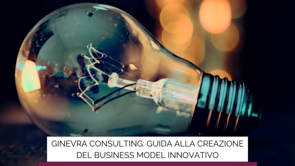 Ginevra Consulting Responsabilita-strategica-sullevoluzione-del-progetto-il-ruolo-di-Roberto-Tomei-13-1024x576 Guida alla Creazione del Business Model Innovativo Business Plan Consulenza  società di consulenza ginevra consulting business planning business plan business model innovativo business model 